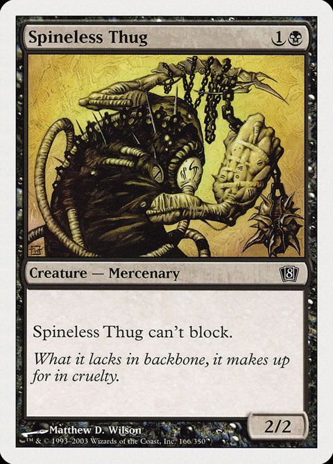 Spineless Thug (166)