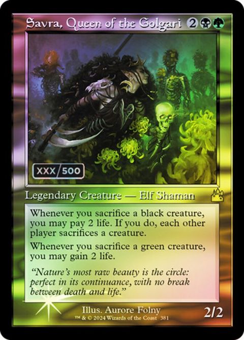 Savra, Queen of the Golgari (381z) - Serialized