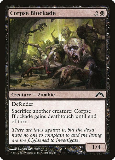 Corpse Blockade (60)